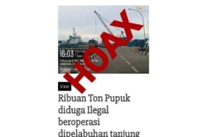 Kuasa Hukum PT LEA Sebut Pemberitaan yang Berjudul “Ribuan Ton Pupuk diduga Ilegal beroperasi dipelabuhan tanjung Siapi Api” HOAX